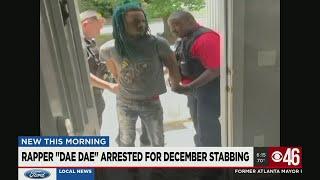 Rapper "Dae Dae" arrested for December stabbing