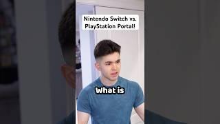 Nintendo Switch vs. PlayStation Portal!
