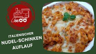  Ital. NUDEL-SCHINKEN-AUFLAUF... ITALIEN ... Thermomix® TM6,TM5, TM31