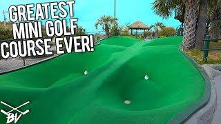 THE BEST MINI GOLF COURSE IN THE WORLD! - CRAZY HOLES AND HOLE IN ONES! - WIN FREE GAMES FOR LIFE!