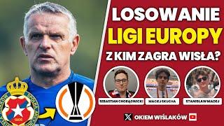 LOSOWANIE 1. RUNDY ELIMINACJI LIGI EUROPY NA ŻYWO! - Z KIM ZAGRA WISŁA KRAKÓW? | OKIEM WIŚLAKÓW