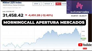 #Morningcall 05/08 #Directo!  "El Nikkei sufre su peor sesión desde el lunes negro de 1987 cae 12% "