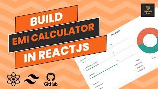 Build a Loan EMI Calculator in React + Deploy on GitHub Pages 