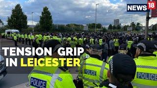 UK News | Leicester News  Hindu Muslims Tensions Grip In Leicester | Serious Disorder | English News