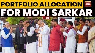 LIVE: NDA To Allocate Portfolio To Ministers | NDA Cabinet Meeting News LIVE | India Today LIVE