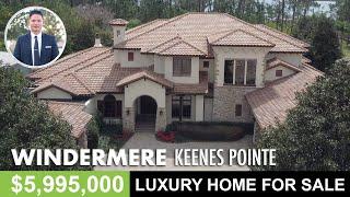 Luxury Mansion Tour Windermere | For Sale $5,995,000 | Keenes Point | Orlando Realtor