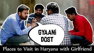 Gyani Dost Ft Swadu Staff Films || Going Out with Girlfriend in Haryana || Team Qasutta