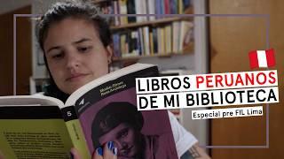 QUÉ LIBROS PERUANOS tengo en mi biblioteca de ARGENTINA | Por qué leer