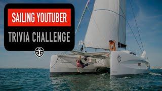 Sailing YouTuber TRIVIA Challenge!