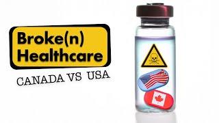 USA vs Canadian Healthcare: Bankruptcy or Waitlist Death?