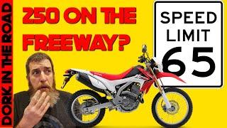 Can You Ride a 250cc Dual Sport on the Freeway? Honda CRF250L Freeway Test and Top Speed