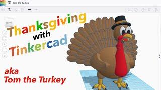 TINKERCAD ANIMAL - Tom the Turkey