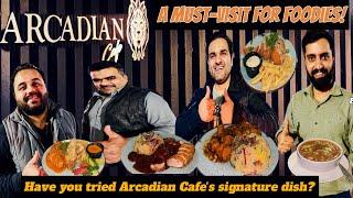 Arcadian Cafe's Secret Signature Dish Revealed | MustWatch Food Review Vlog! | Food Vlog Lahore