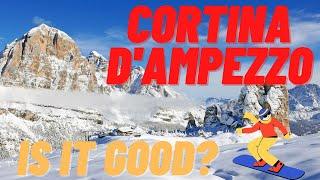 Is Skiing In Cortina D'Ampezzo Good?