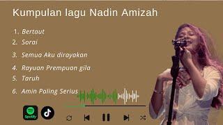 Kumpulan lagu Nadin Amizah | Bertaut