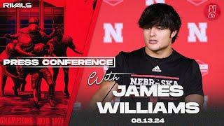 Nebraska Football: Husker defensive end James Williams press conference (Aug. 13, 2024)