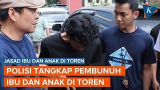 Polisi Tangkap Pembunuh Ibu dan Anak di Toren