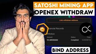 Satoshi Mining App OEX Withdrawal Address Binding | Withdrawal Method Of OpenEx Mining Satoshi App