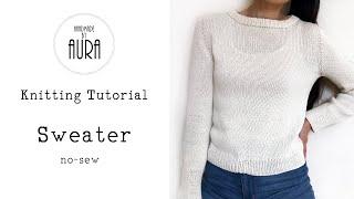 Knitting Tutorial / Sweater