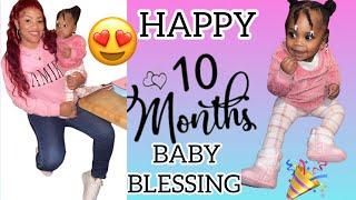 HAPPY 10 Months to Baby Blessing