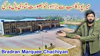 New Best Wedding Hall Marquee Opened in Mirpur | Bradran Marquee Chachiyan