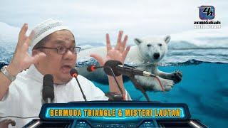 TAZKIRAH : Bermuda Triangle & Misteri Lautan - Ustaz Shamsuri Ahmad