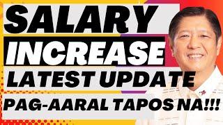 SALARY INCREASE LATEST UPDATE || JULY 12, 2024