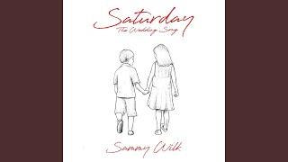 Saturday (The Wedding Song)