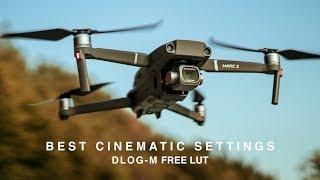 DJI MAVIC 2 PRO | BEST CINEMATIC SETTINGS | H.265 DLOG-M + FREE LUT