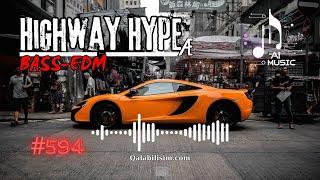 Highway Hype æ  Bass Boosted Best of EDM  instrumental  Car - House - Party  AI Music