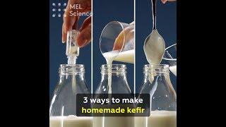 3 ways to make homemade kefir