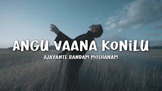 ARM - Angu Vaana Konilu (lyrics)