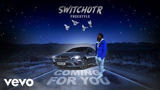 SwitchOTR - Coming for You (Freestyle - Official Audio)