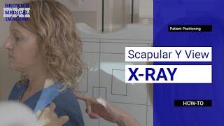 Expert Tips for Patient Positioning in Scapular Y View X-Rays