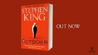 The Outsider by Stephen King is OUT NOW in paperback- Hodder & Stoughton