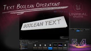 UE 5.4 Motion Design Boolean Text Operation