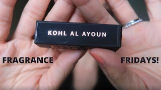 Fragrance Fridays- Swiss Arabian - Sawalef- Kohl Al Ayoun
