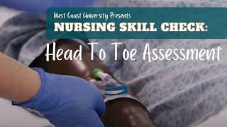 Nursing Skill Check: Head To Toe Assessment