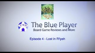 Lost in R'lyeh Review - The Blue Player Episode 4