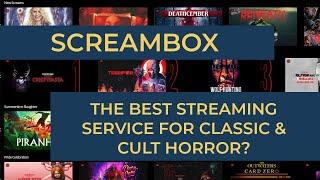 Screambox Streaming Service Overview - Is it the Best streaming service for Horror Enthusiasts?