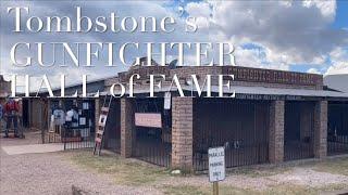 The AMAZING Gunfighter Hall of Fame and Museum, TOMBSTONE AZ