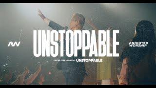 Unstoppable | Anointed Worship (ft. Bishop Arthur Gonzales) | Unstoppable Album