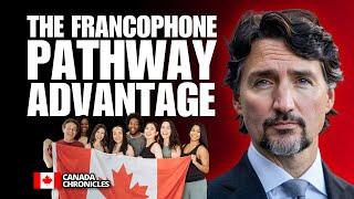 Why the Francophone Pathway is Your Best Option | Canada Immigration 2024