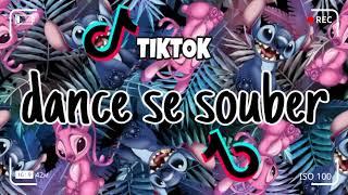 Dance se souber~{Tik Tok} 2023