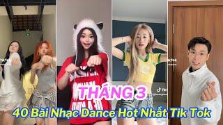 Tổng Hợp Tik Tok Tháng 3/2024 : Top 40 Bài Nhạc Dance Thịnh Hành Gây Sốt Trên Tik Tok Tháng Qua #2