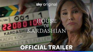 House of Kardashian | Official Trailer | Sky