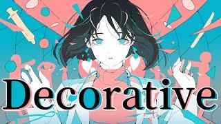 「Decorative」Music Video