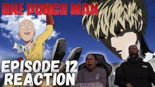 One Punch Man 1x12 | "The Strongest Hero" Reaction