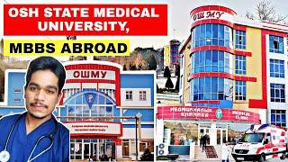 OSH STATE MEDICAL UNIVERSITY, KYRGYZSTAN | BEST UNIVERSITY FOR MBBS ABROAD | MY MEDICAL COLLEGE TOUR