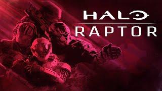 Halo: Raptor | Origins